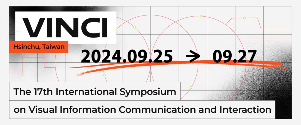 研討會公告｜第17屆國際視覺資訊傳播與互動研討會 The 17th International Symposium on Visual Information Communication and Interaction